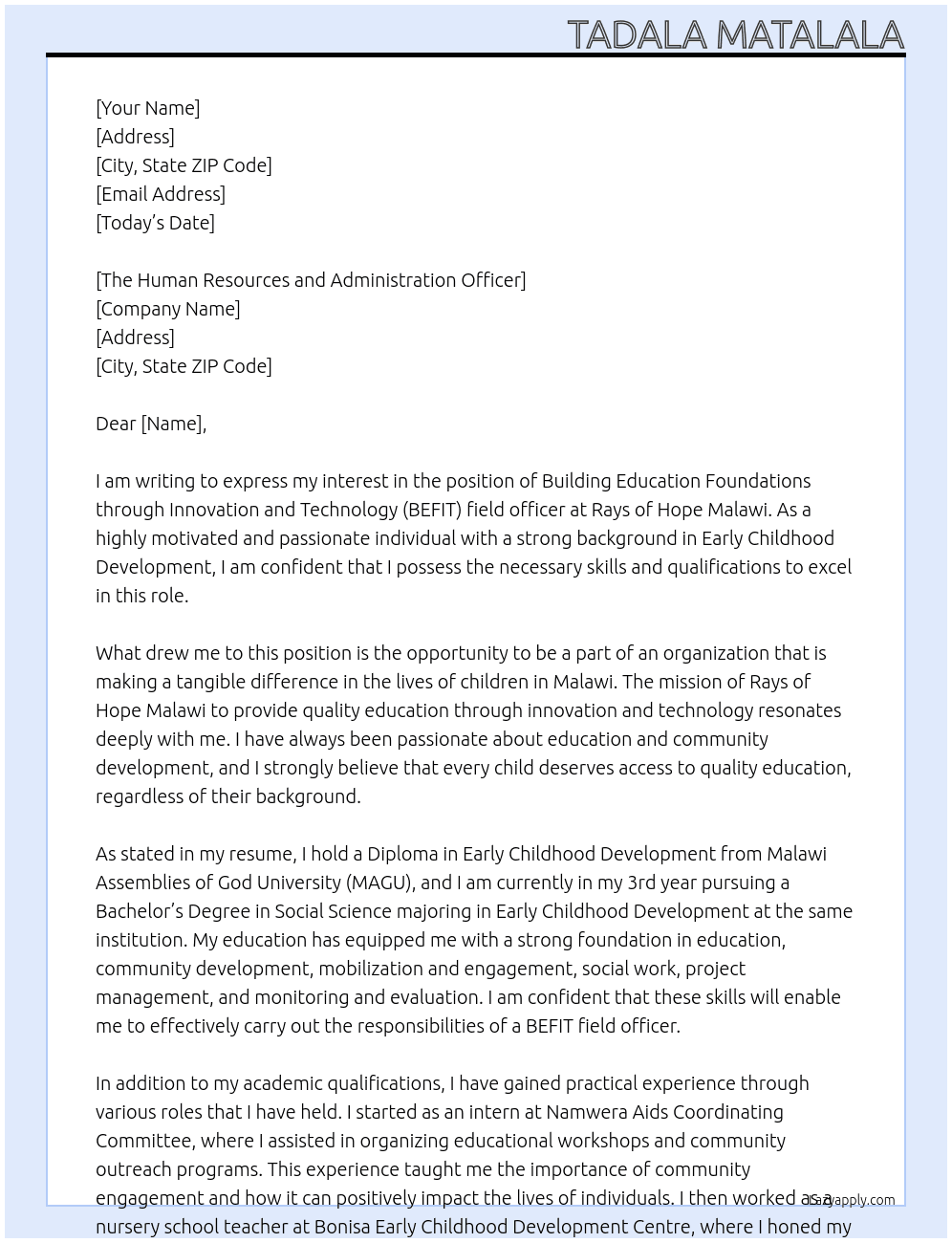 Building Education Foundations through Innovation and Technology (BEFIT) field officer At Rays of hope Malawi Cover Letter