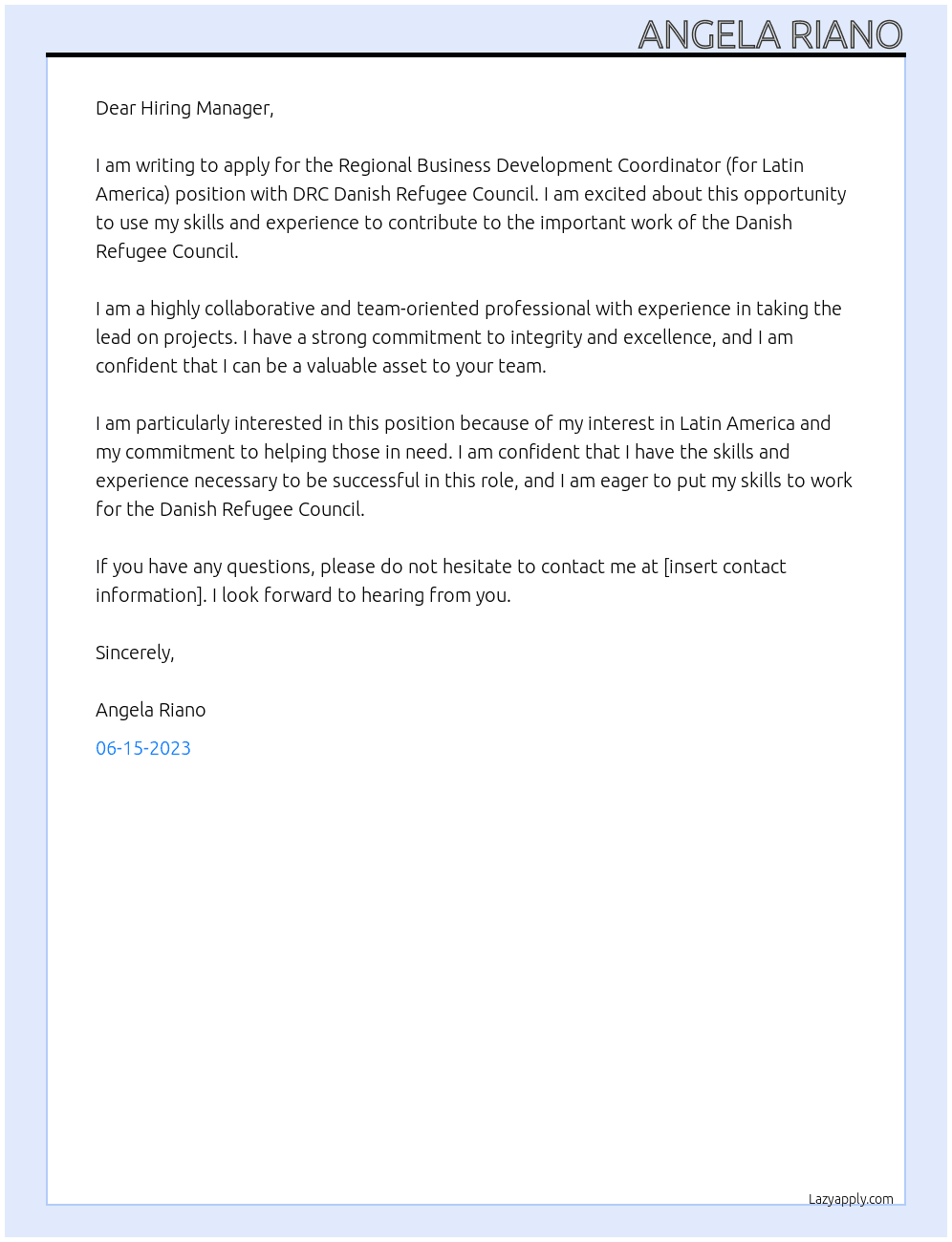 Regional Business Development Coordinator (for Latin America) At DRC Danish Refugee Council Cover Letter
