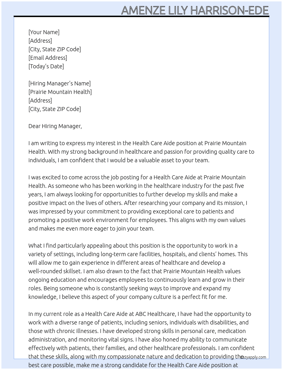 Health care aide  At Prairie  Moumtain Health Cover Letter