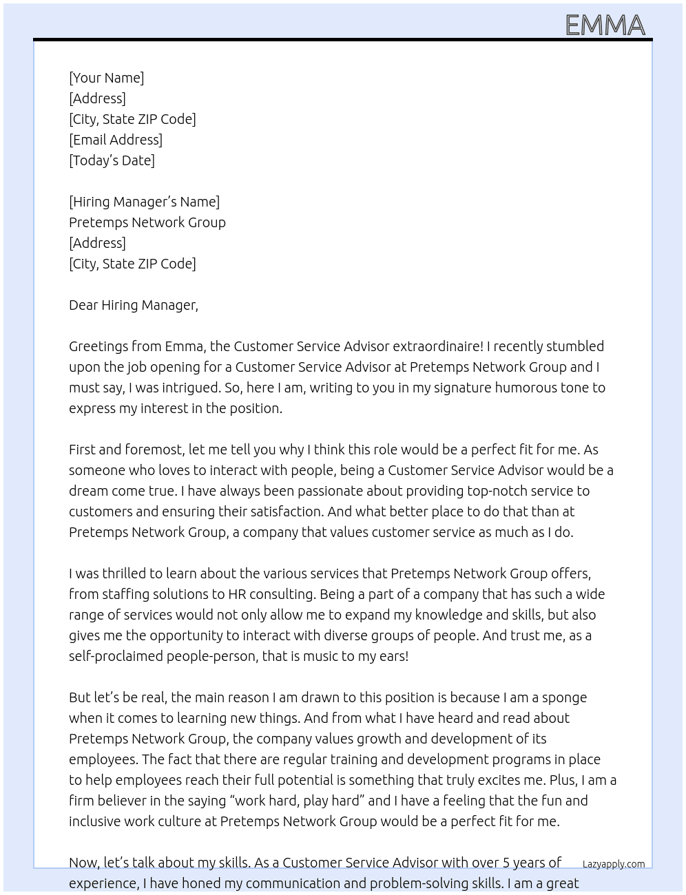 Customer Service Advisor  At Pretemps Network Group  Cover Letter