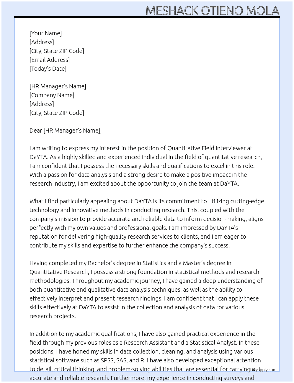 Quantitative Field Interviewer. At DaYTA Cover Letter