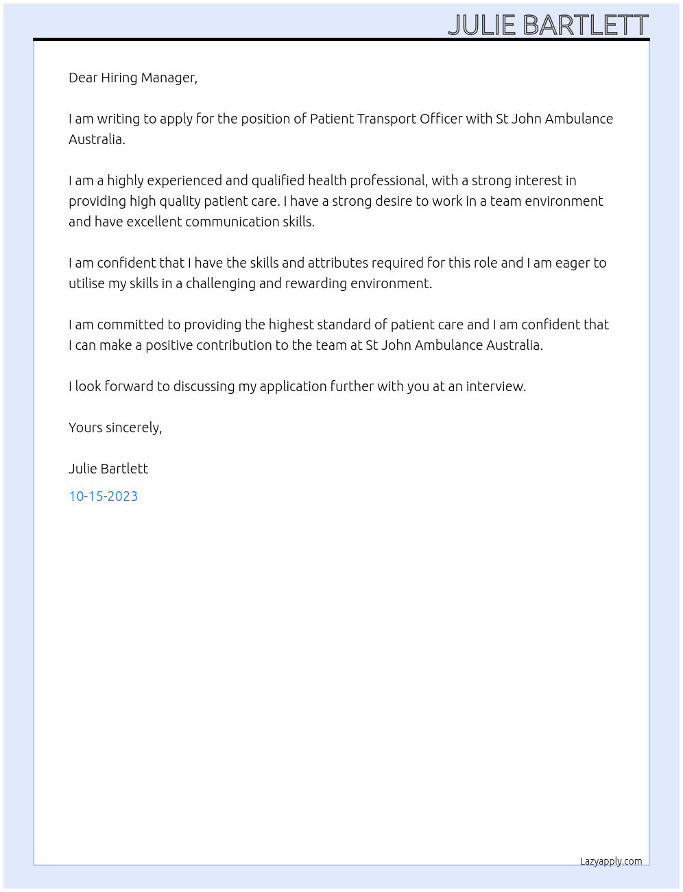 Patient transport officer At St John Ambulance Australia  Cover Letter