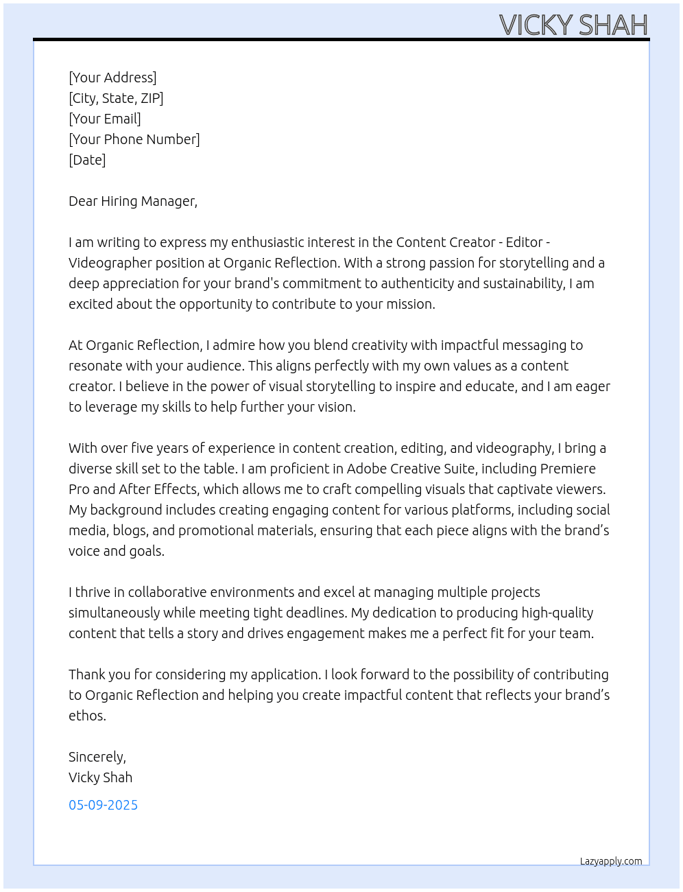 Content Creator - Editor - Videographer At Organic Reflection Cover Letter