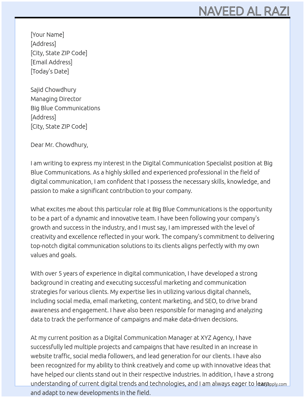Digital Communication Specialist  At Big Blue Communications  Cover Letter
