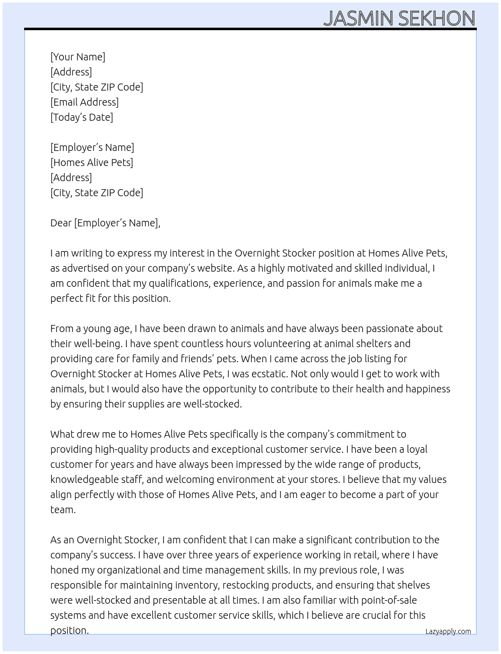 overnight stocker At homes alive pets Cover Letter