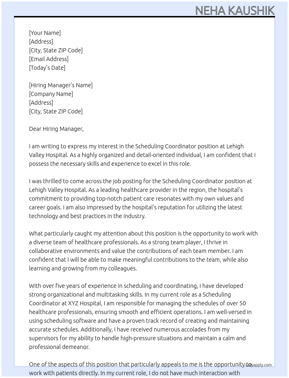 scheduling coordinaton At Lehigh Valley Hosppital Cover Letter