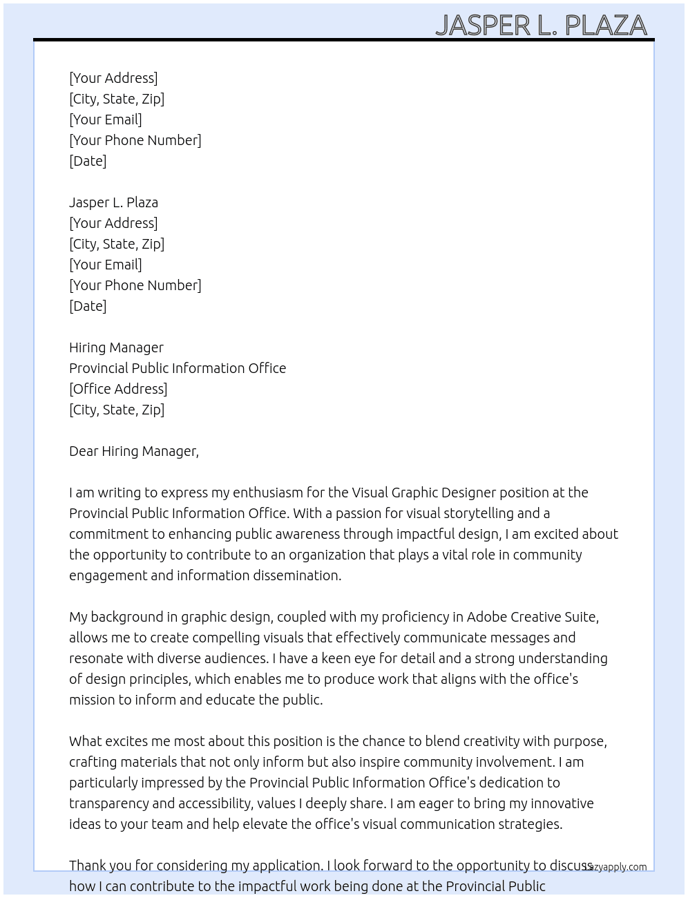 Visual Graphic Designer At Provincial Public Information Office Cover Letter