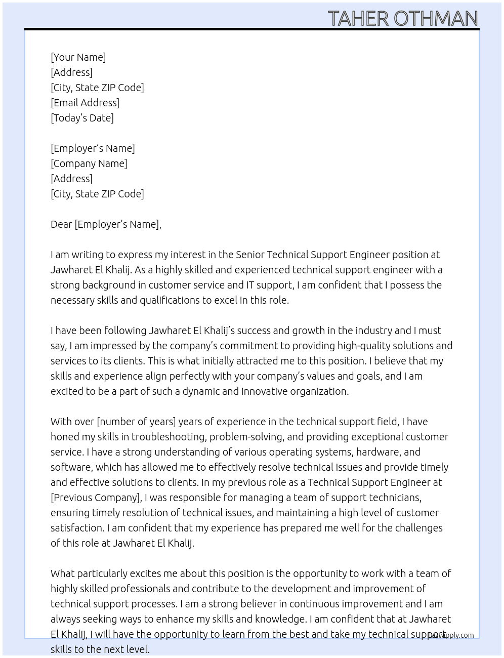 Senior technical support engineer At Jawharet el khalij Cover Letter