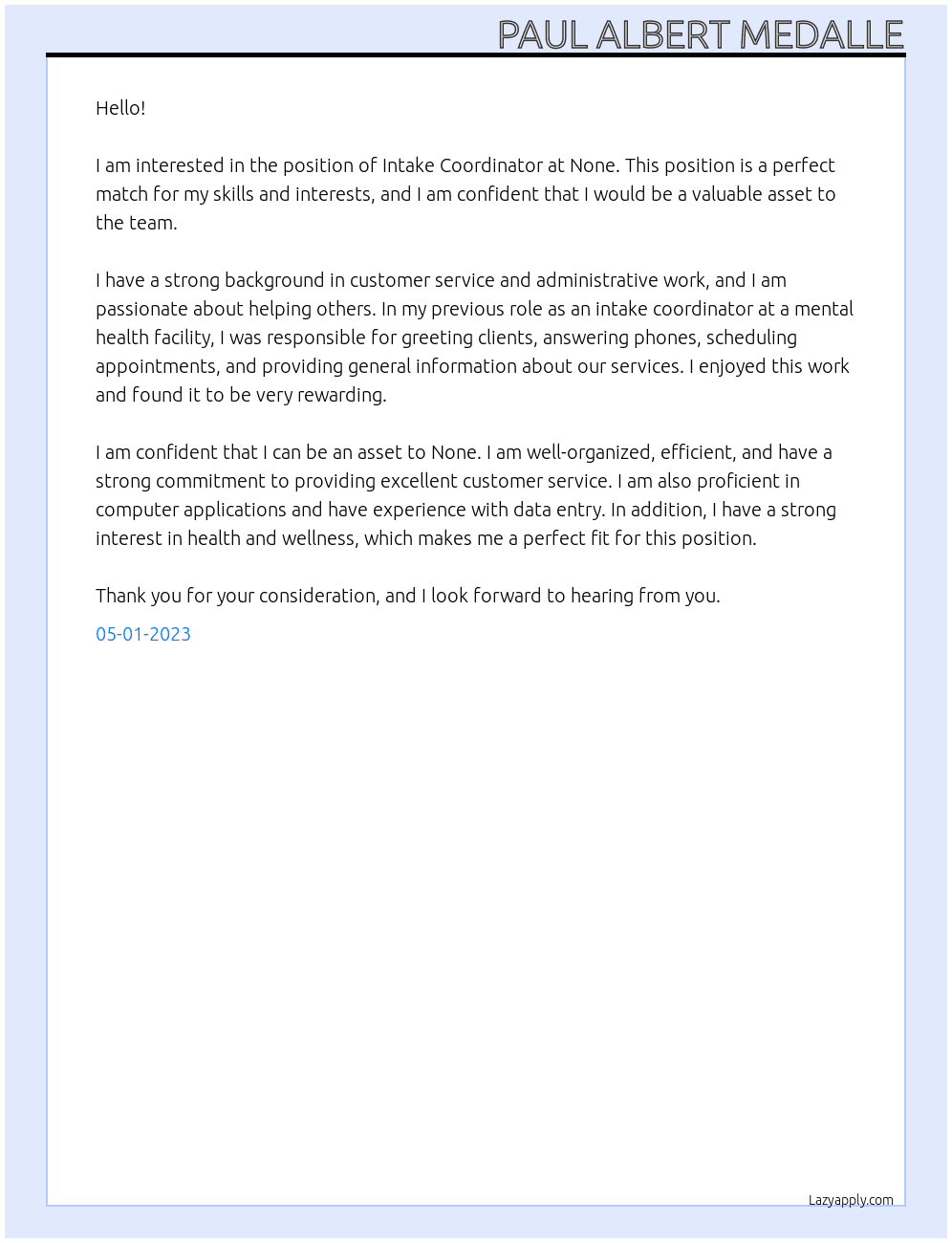 Intake Coordinator At None Cover Letter