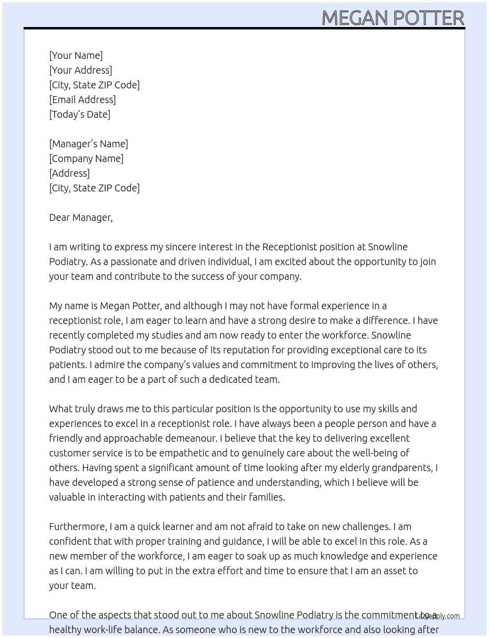 Receptionist position  At Snowline podiatry  Cover Letter