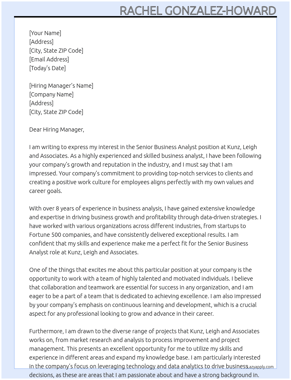 Senior business analyst At Kunz, Leigh and associates Cover Letter