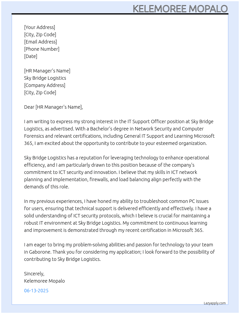 IT SUPPORT OFFICER(TECH - FORWARD) At Sky Bridge Logistics Cover Letter