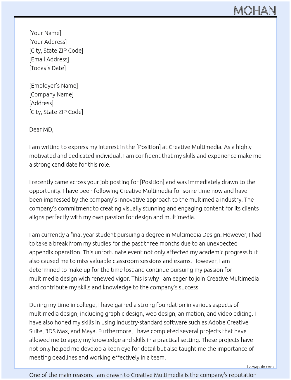 regarding 3 months absence to the class because i got appendix operation and i have degree exams At Creative Multimedia Cover Letter