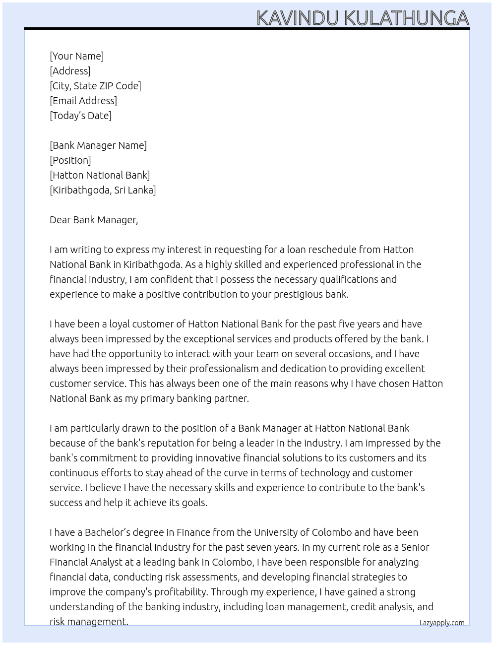 requesting for a loan reschedule At Hatton National Bank , Kiribathgoda Cover Letter
