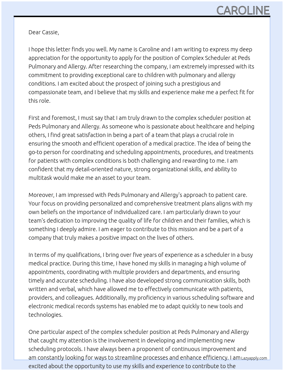 complex scheduler At Peds Pulmonary and Allergy Cover Letter