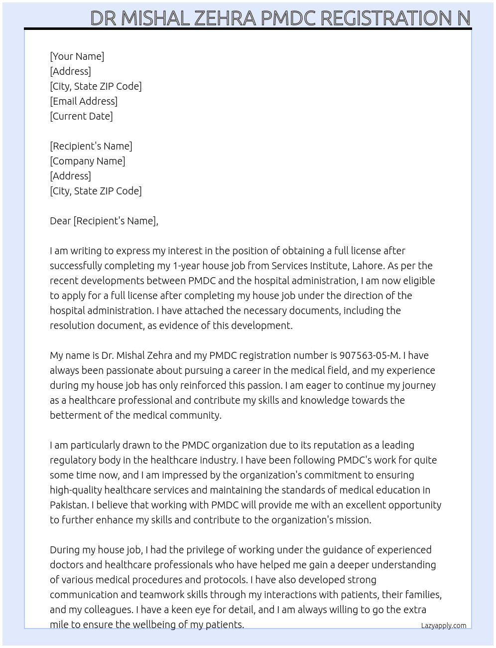 applying for full liscence after completion of 1year house job as under direction of hospital administration to start housejob perior to pmdc provisional liscence issuence later this issue has been solved mitually betwween pmdc and hospital adminitration (file attached) At pmdc   Cover Letter