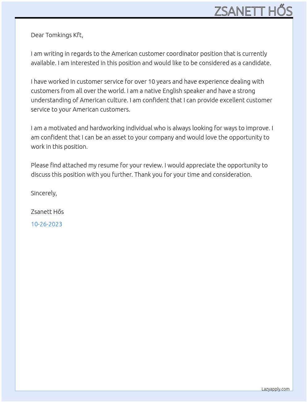 American customer coordinator At Tomkings Kft Cover Letter