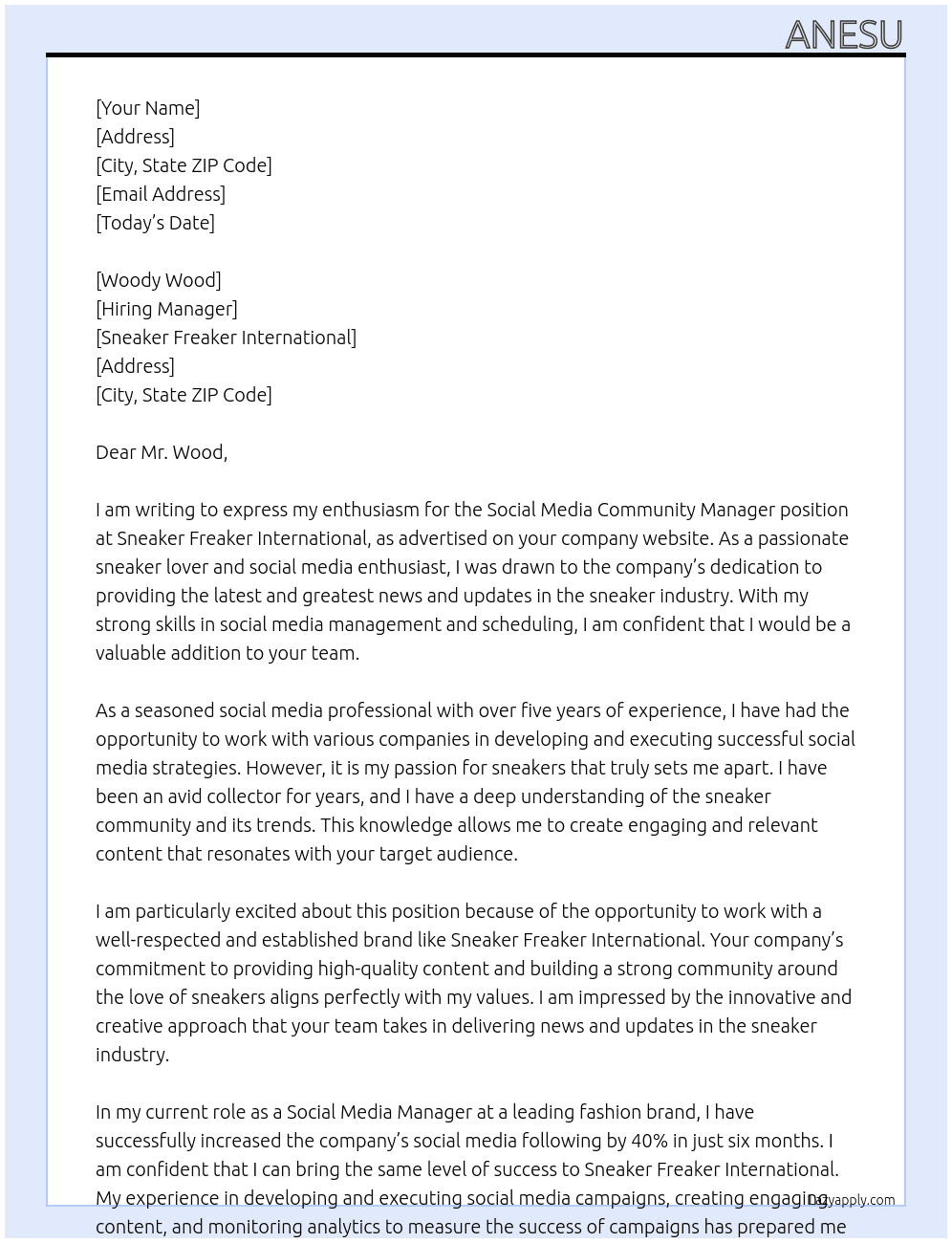 Social Media Community Manager  At Sneaker Freaker International  Cover Letter