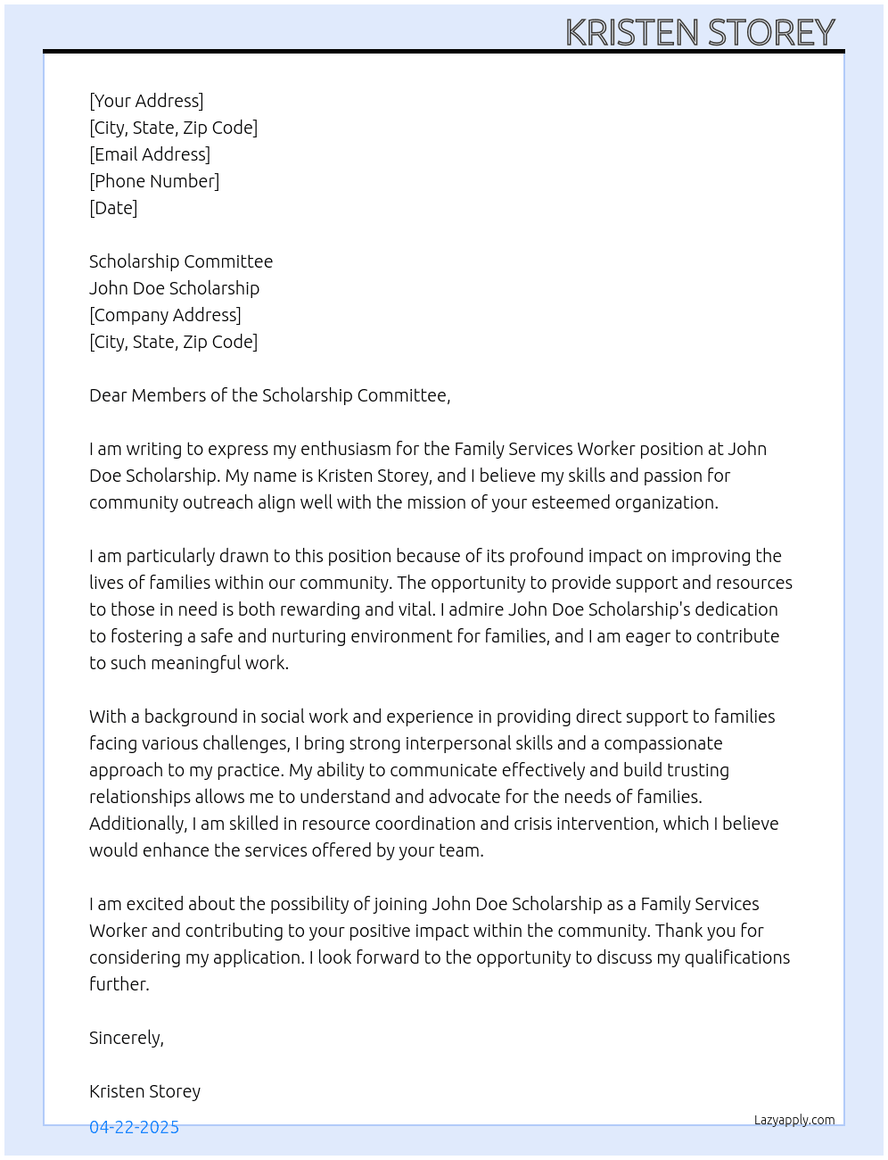 Family Services Worker At John doe Scholarship  Cover Letter