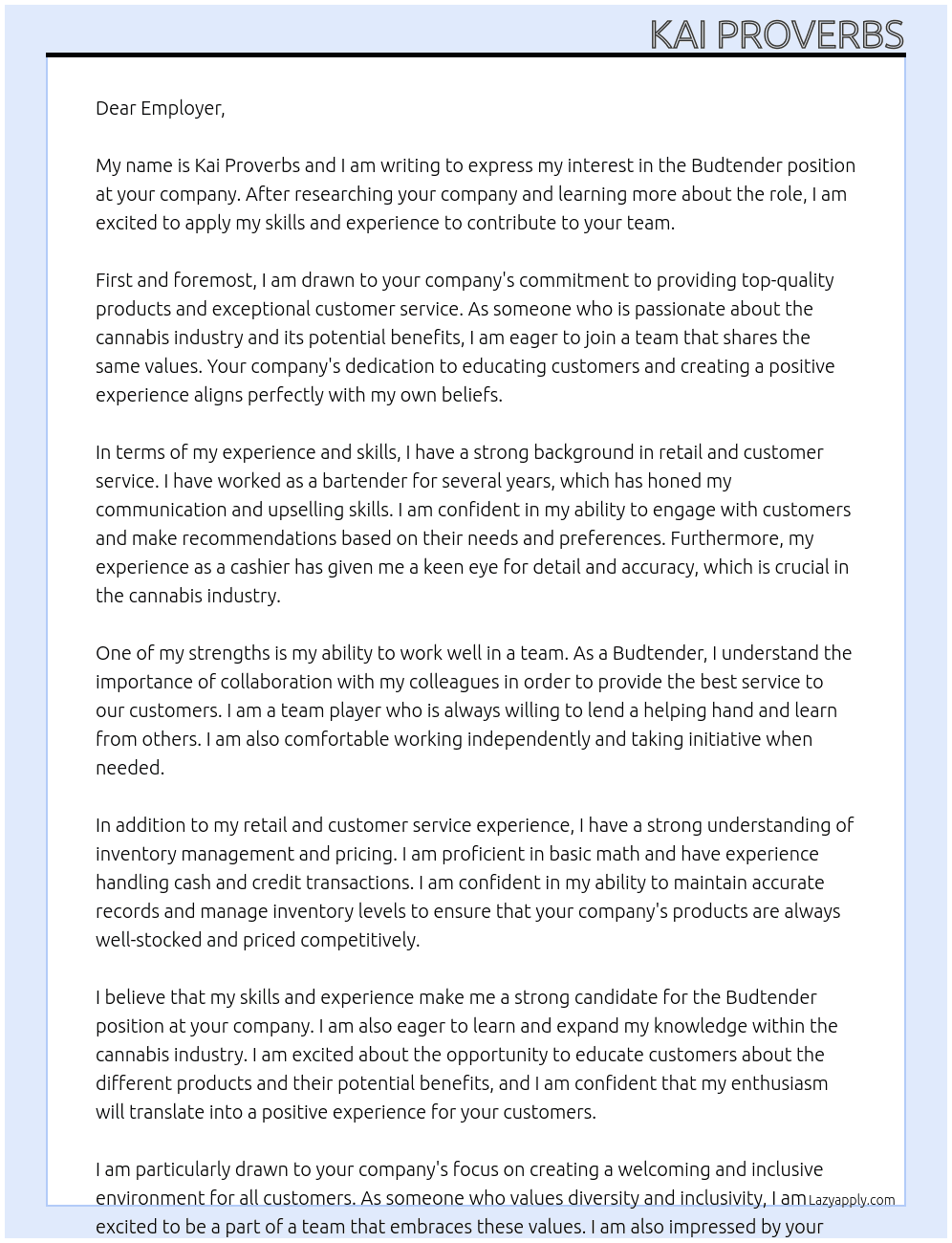 Budtender At your company Cover Letter