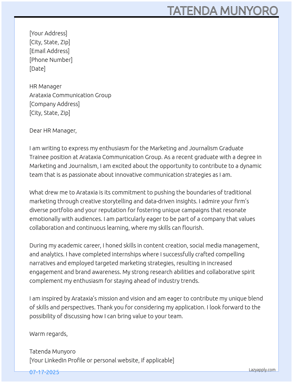 Marketing and journalism Graduate trainee At Arataxia communication group Cover Letter