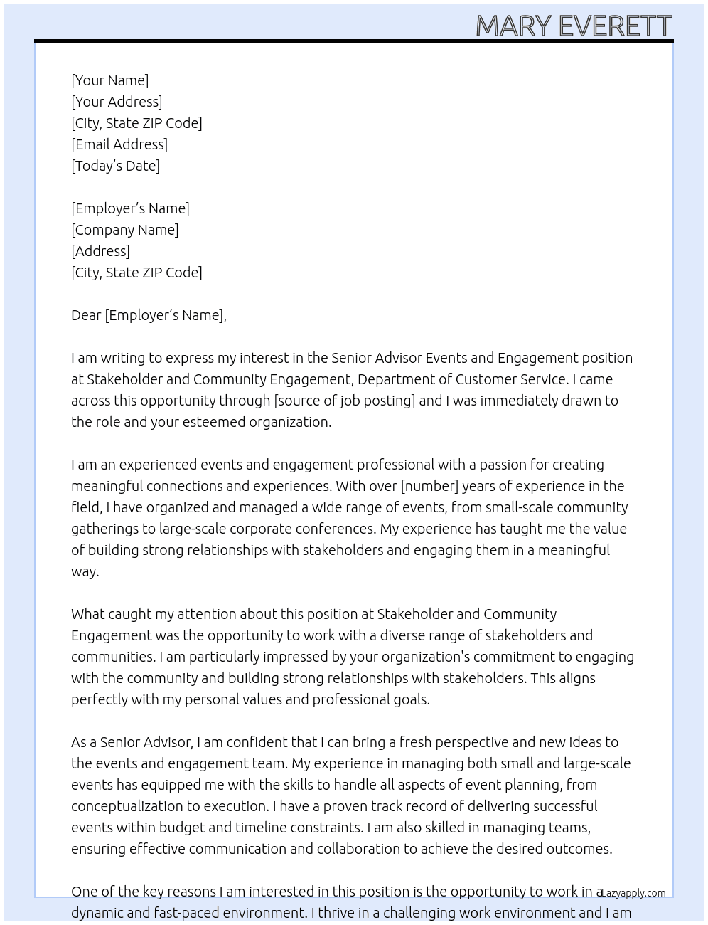 Senior Advisor Events and Engagement At Stakeholder and Community Engagement at the Department of Customer Service. Cover Letter