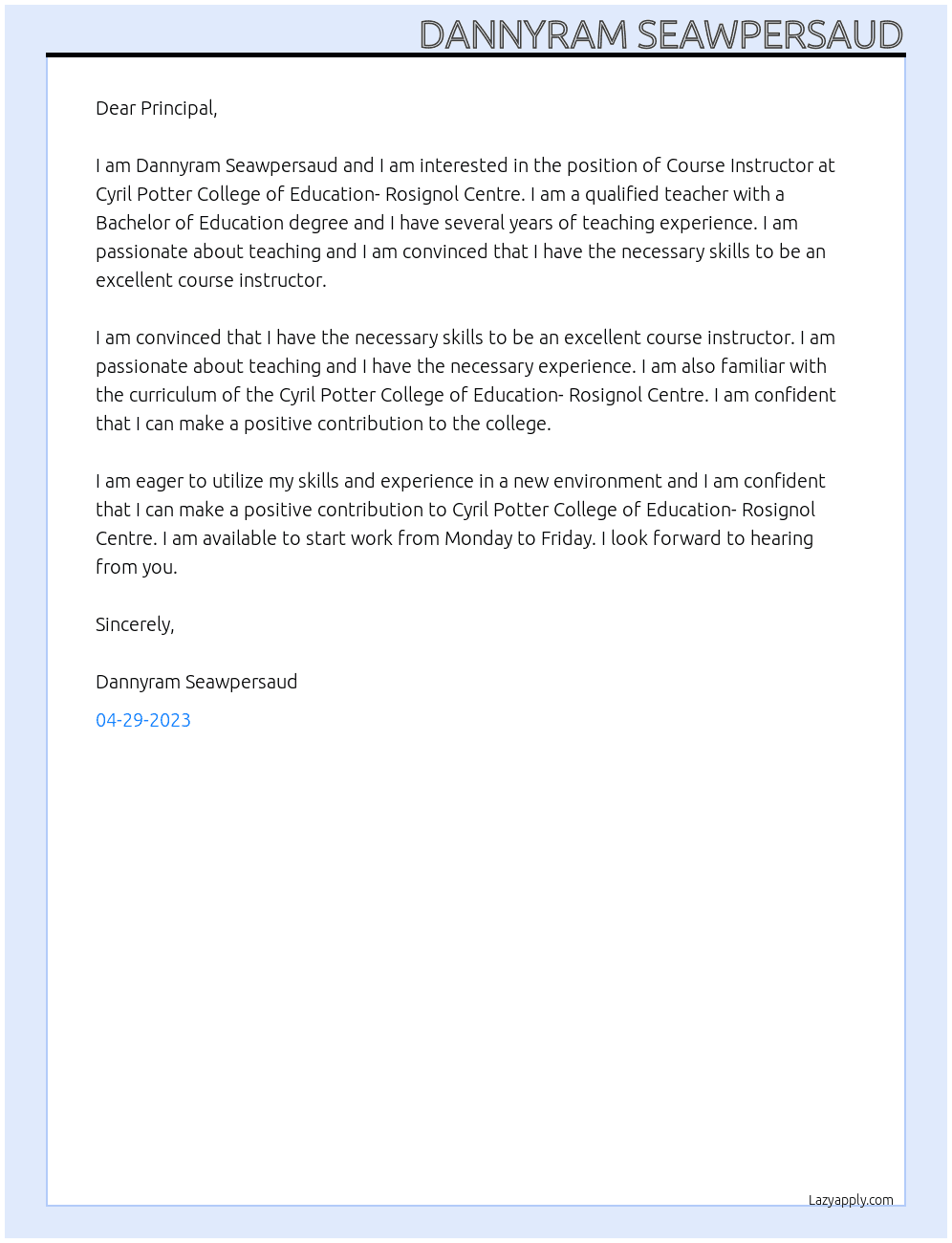 Course Instructor At Cyril Potter College of Education- Rosignol Centre Cover Letter