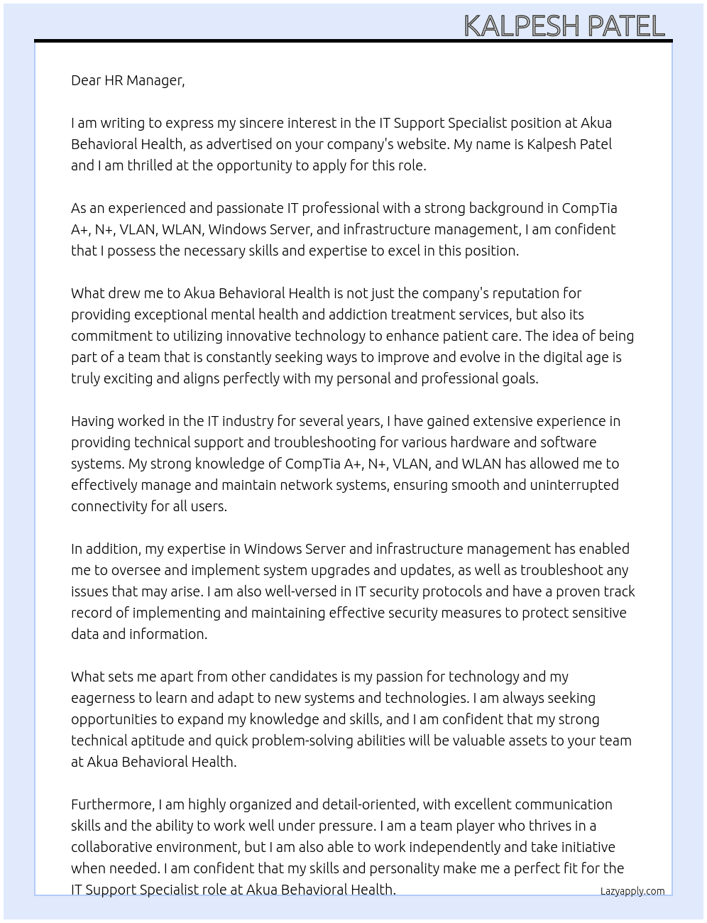 IT Support Specialist  At Akua Behavioral Health Cover Letter