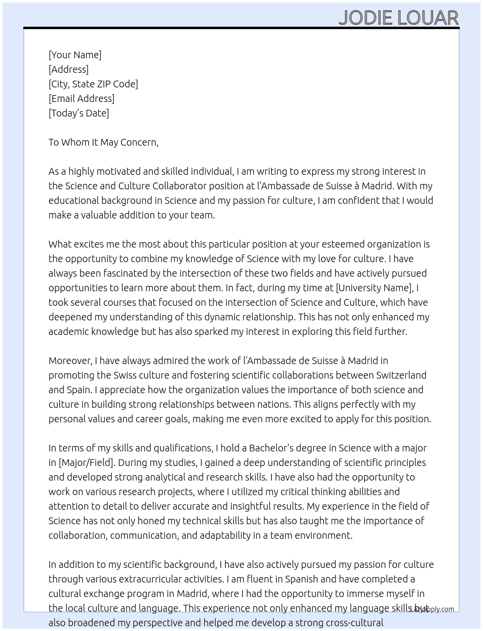 Science and Culture Collaborator At l’Ambassade de Suisse à Madrid Cover Letter