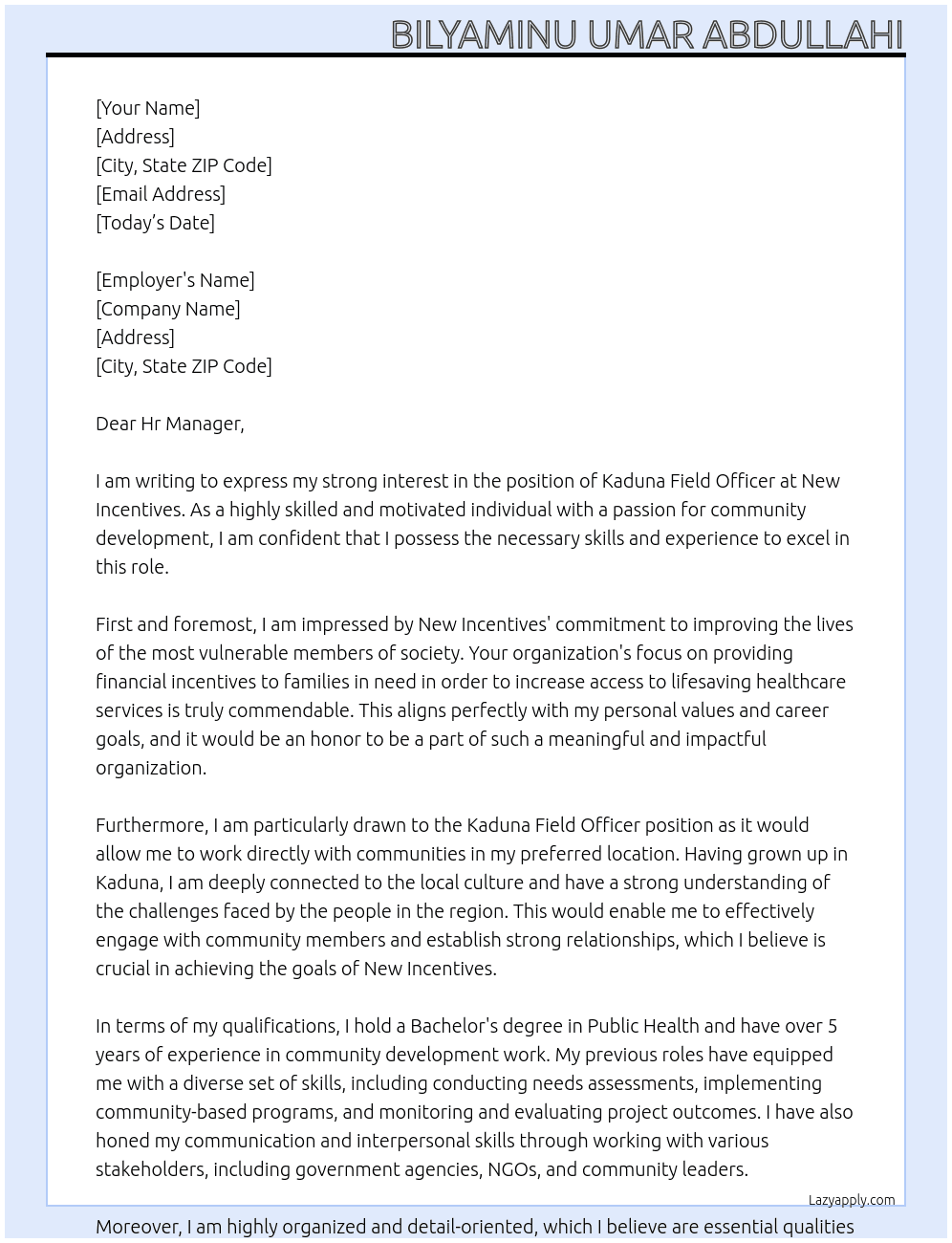  Kaduna Field Officer New Incentives  At New Incentives  Cover Letter
