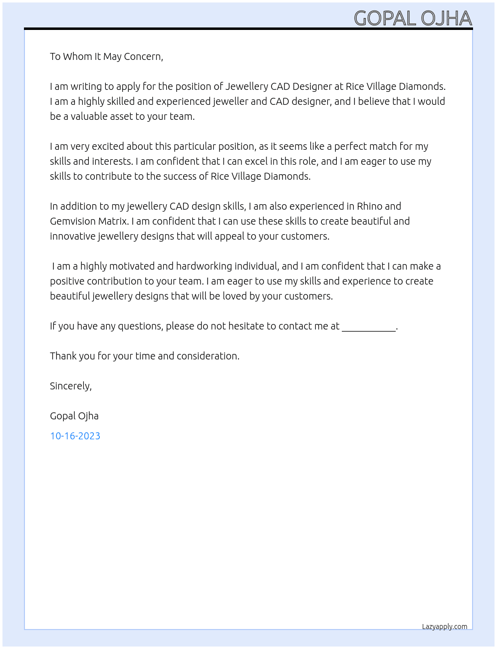 Jewellery cad Designer At Rice village diamonds Cover Letter