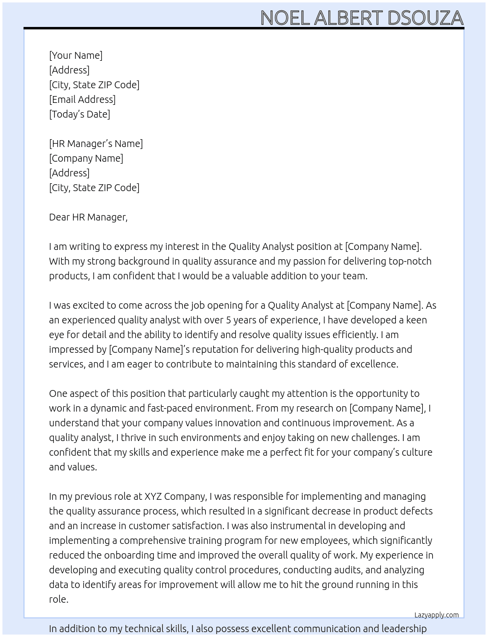 Quality Analyst   At (name of company) Cover Letter