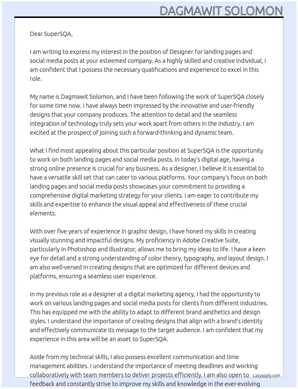Designer for landing pages and social media posts At SuperSQA Cover Letter