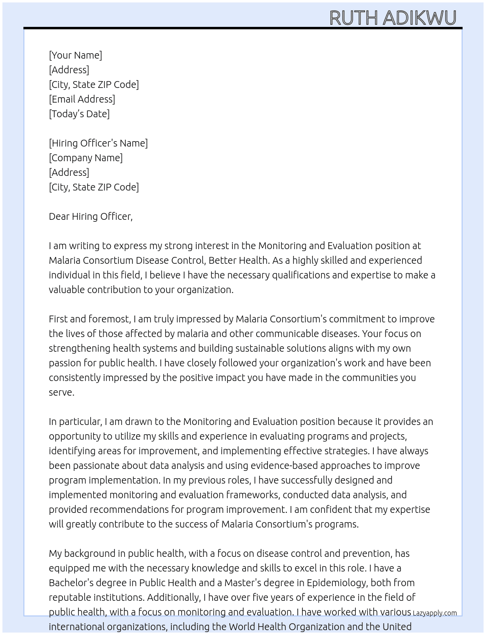 Monitoring and evaluation  At Malaria consortium disease control,, better health  Cover Letter