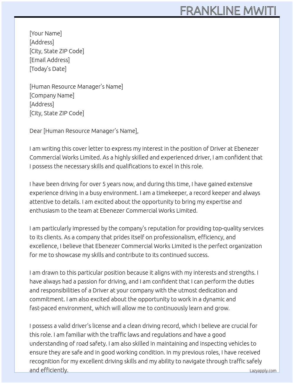Driver  At Ebenezer commercial works limited Cover Letter