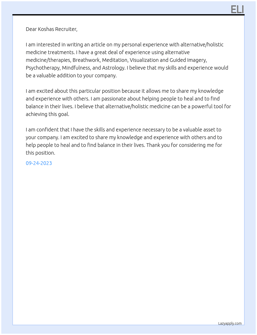 Article on personal experience (as a user) with alternative/holistic medicine treatments At Koshas Cover Letter