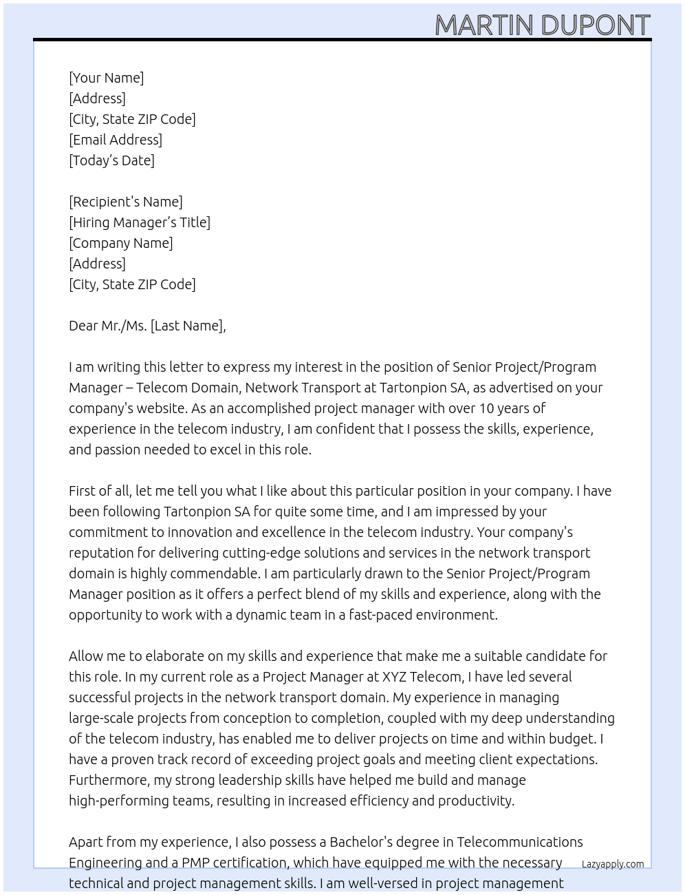 Senior Project/Program Manager – Telecom Domain, Network Transport At Tartonpion SA Cover Letter