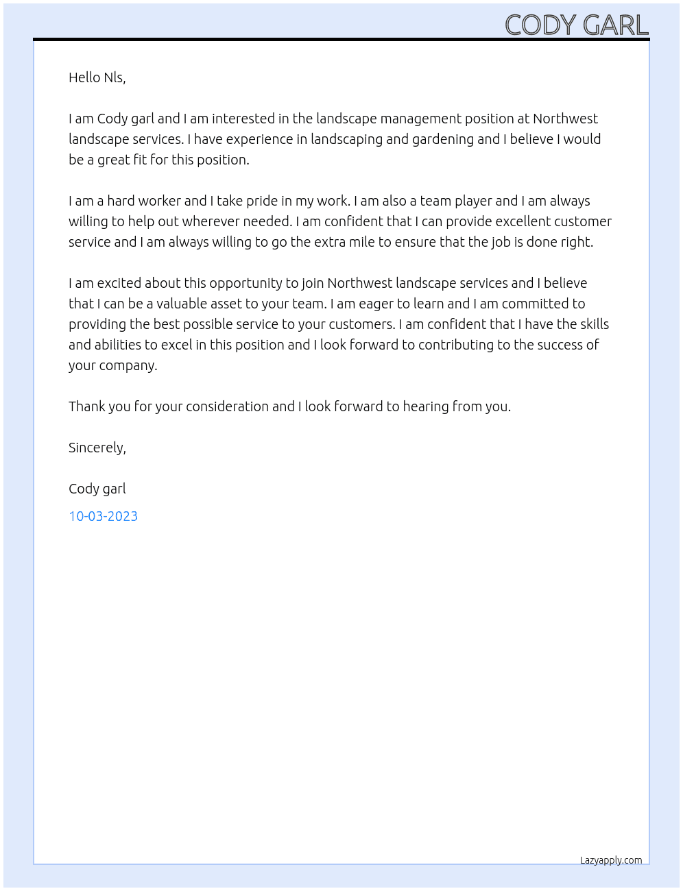 Landscape management  At Northwest landscape services  Cover Letter