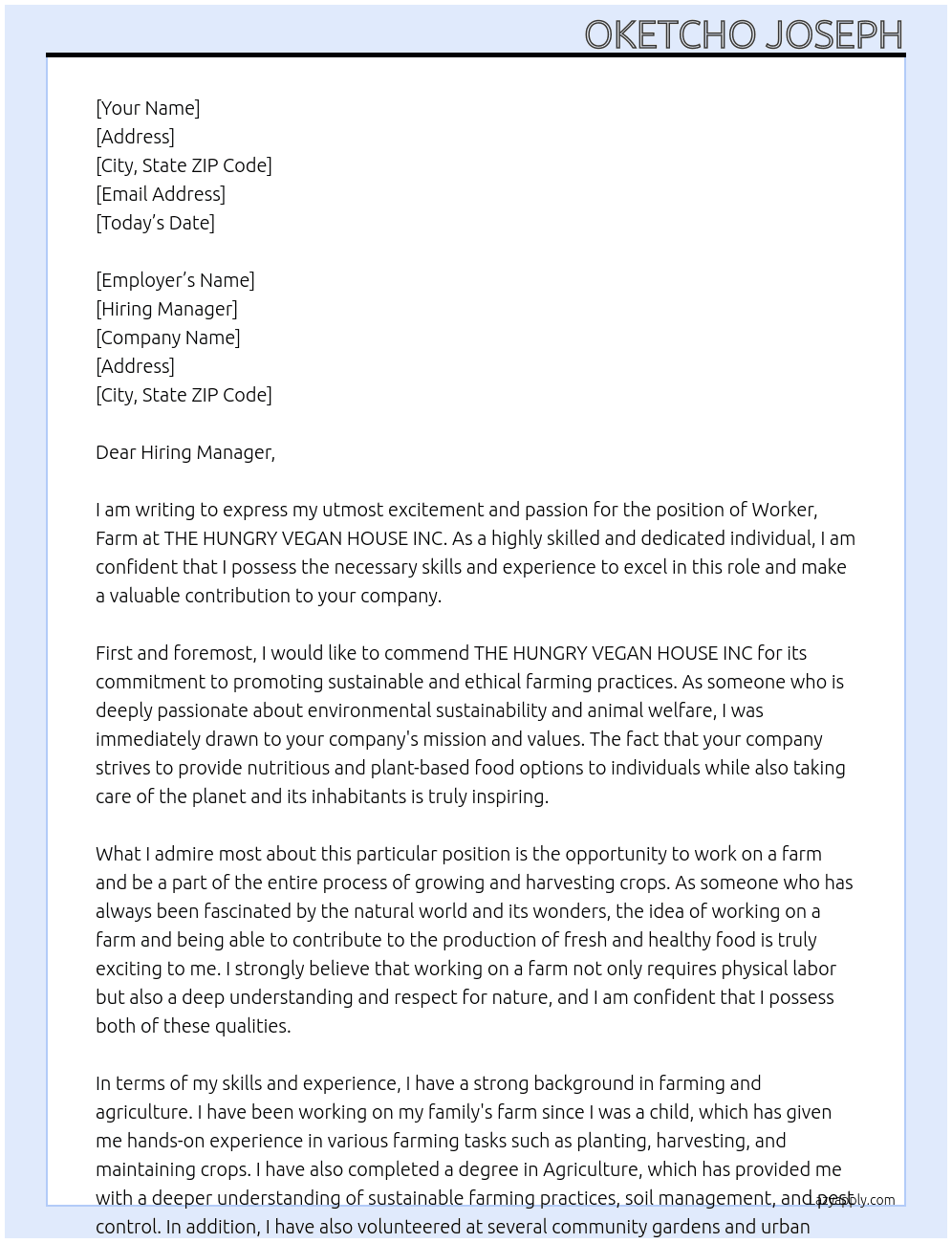 Worker, farm At THE HUNGRY VEGAN HOUSE INC  Cover Letter