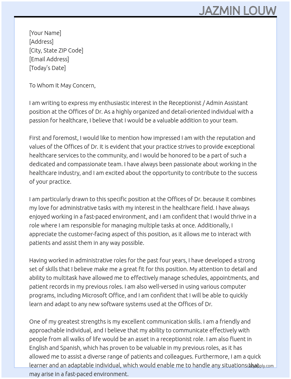 Receptionist / Admin Assistant at Doctors Practise  At Offices of Dr. Cover Letter