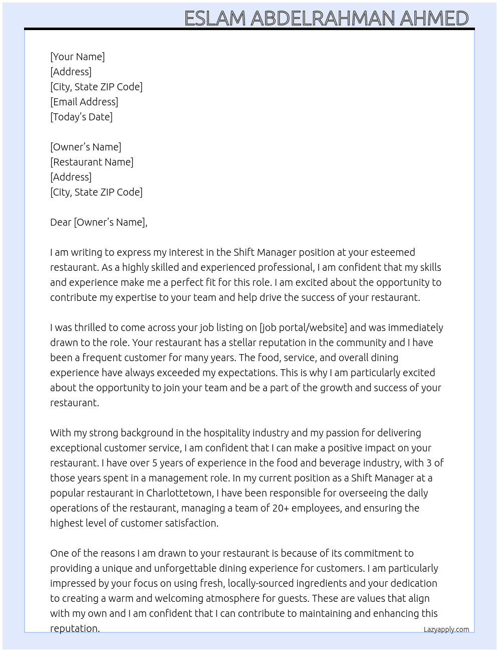 shift maneger  At owner of restaurant  Cover Letter