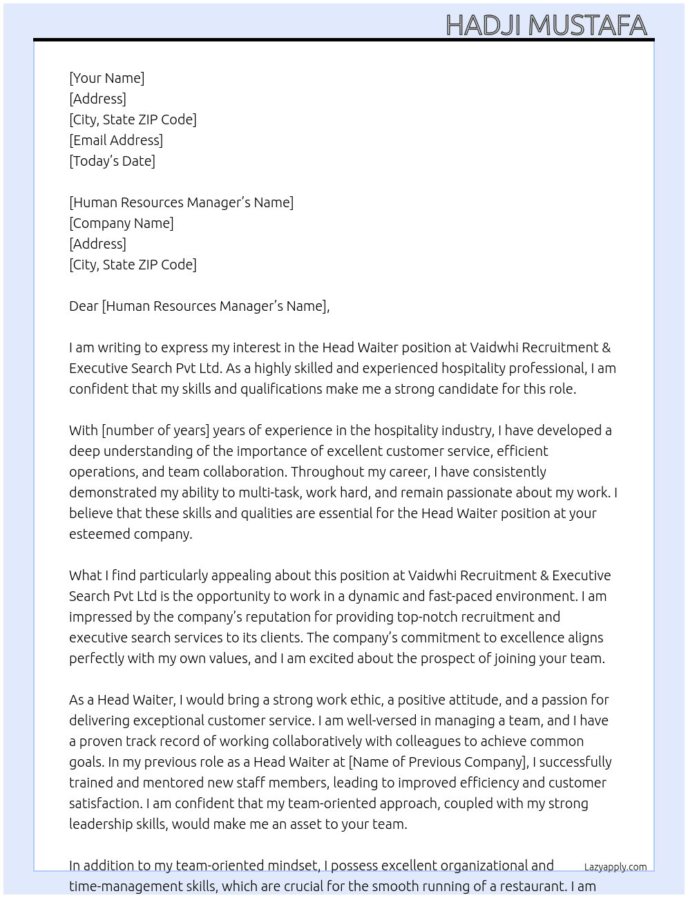 Head waiter At Vaidwhi recruitment & executive search pvt Ltd Cover Letter