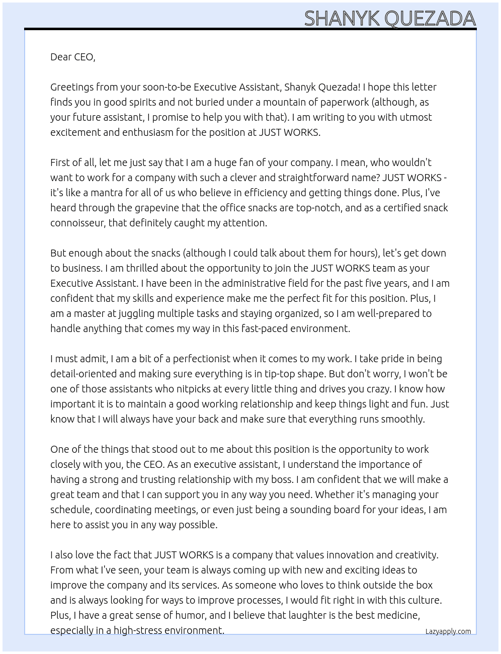 executive assistant At JUST WORKS Cover Letter