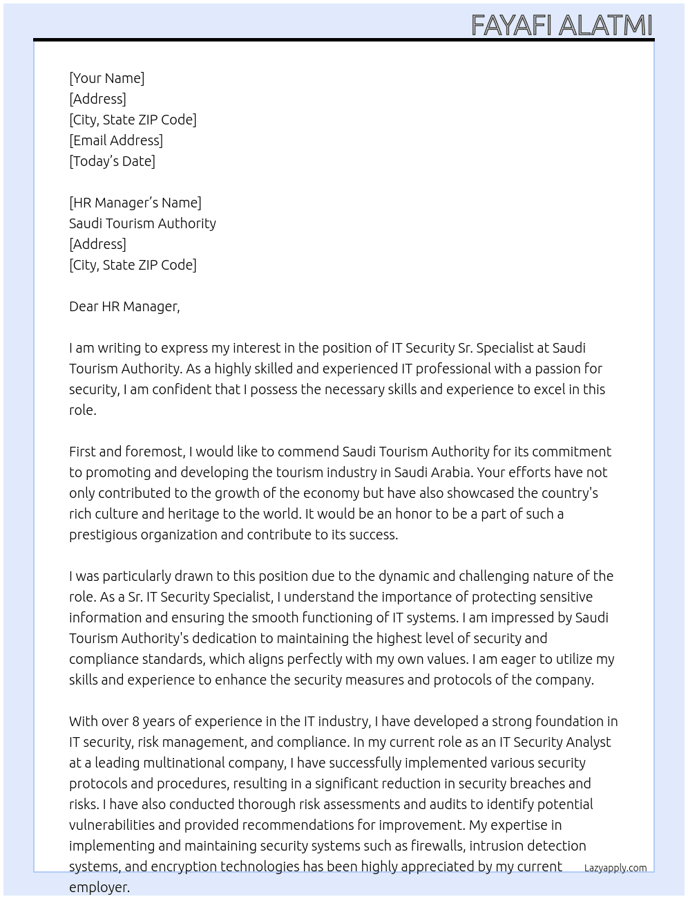 it security sr.specialist  At  Saudi Tourism Authority  Cover Letter