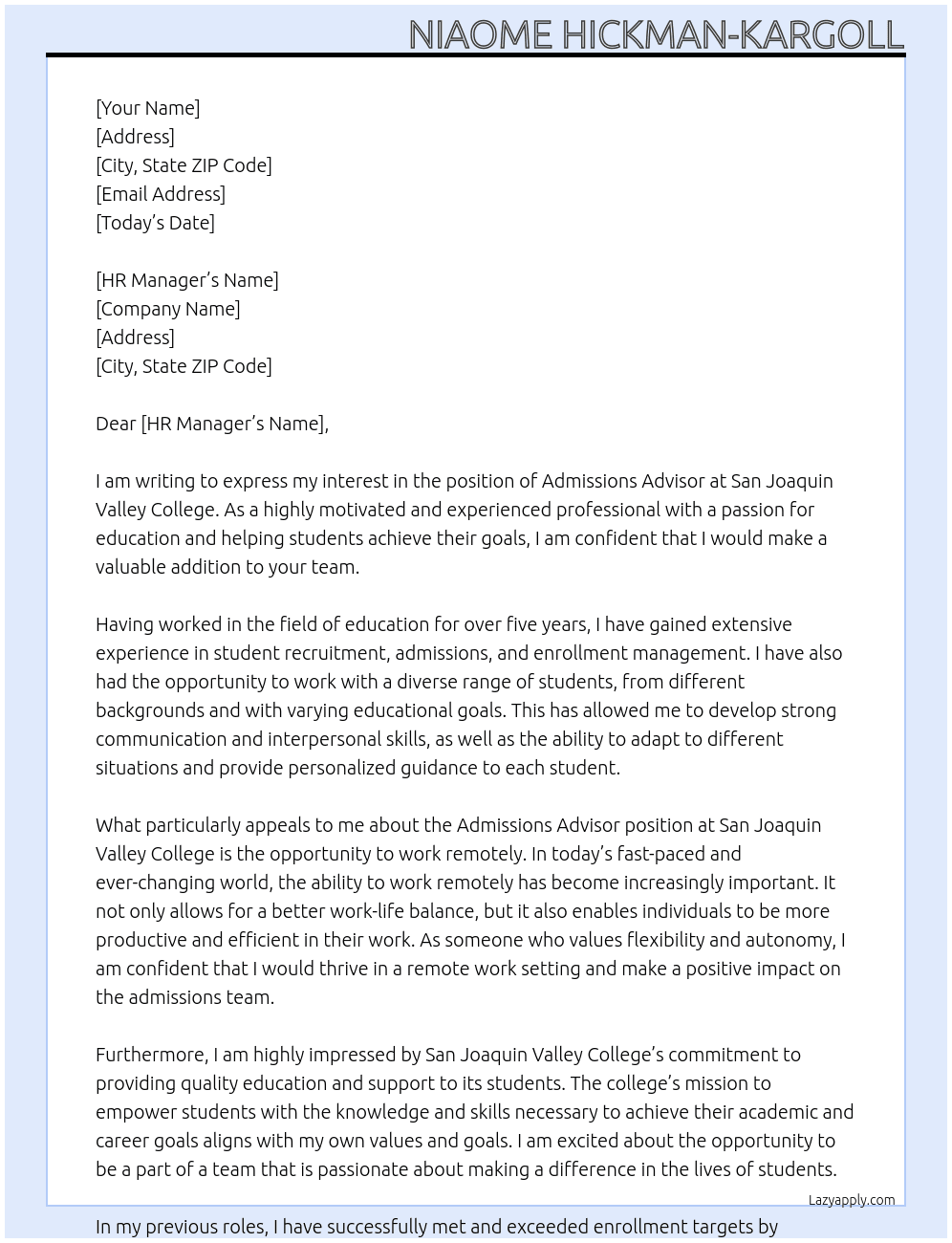 Admissions Advisor, Remote At San Joaquin Valley College Cover Letter