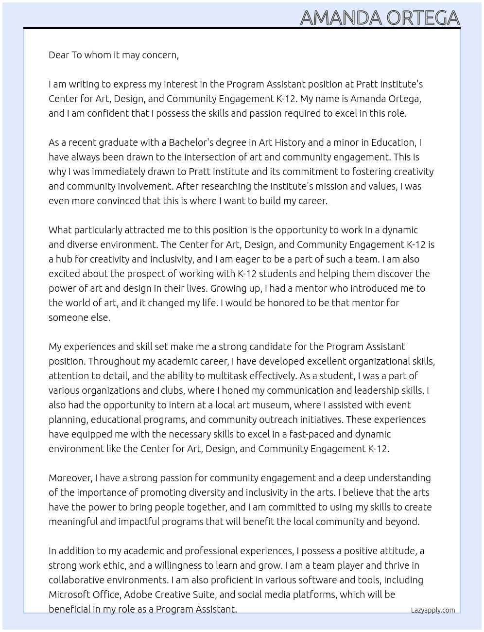 program assistant At Pratt Institute: Academic: Provost Division: Center for Art, Design, and Community Engagement K-12 Cover Letter