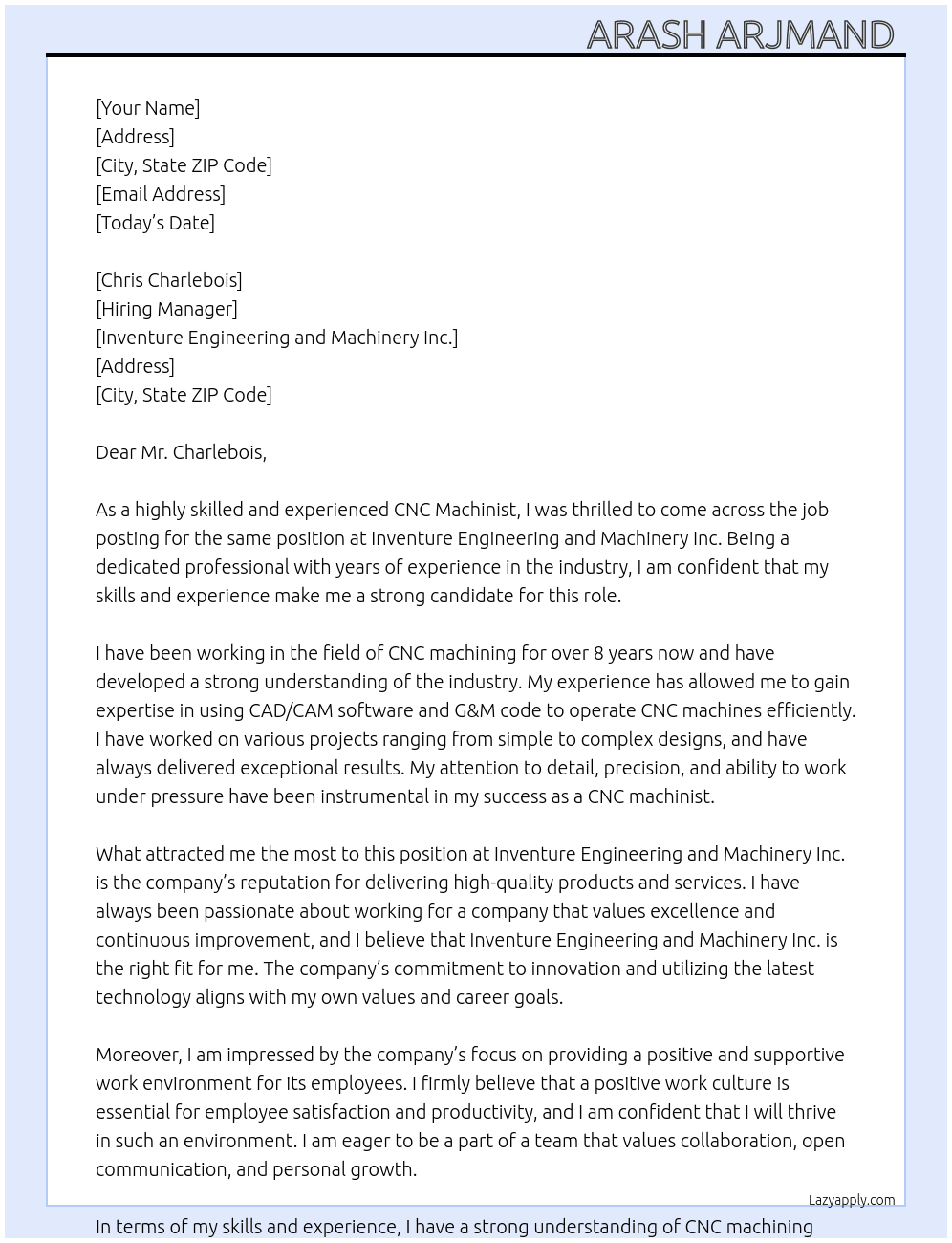 Cnc machinist  At Inventure Engineering and Machinery Inc Cover Letter