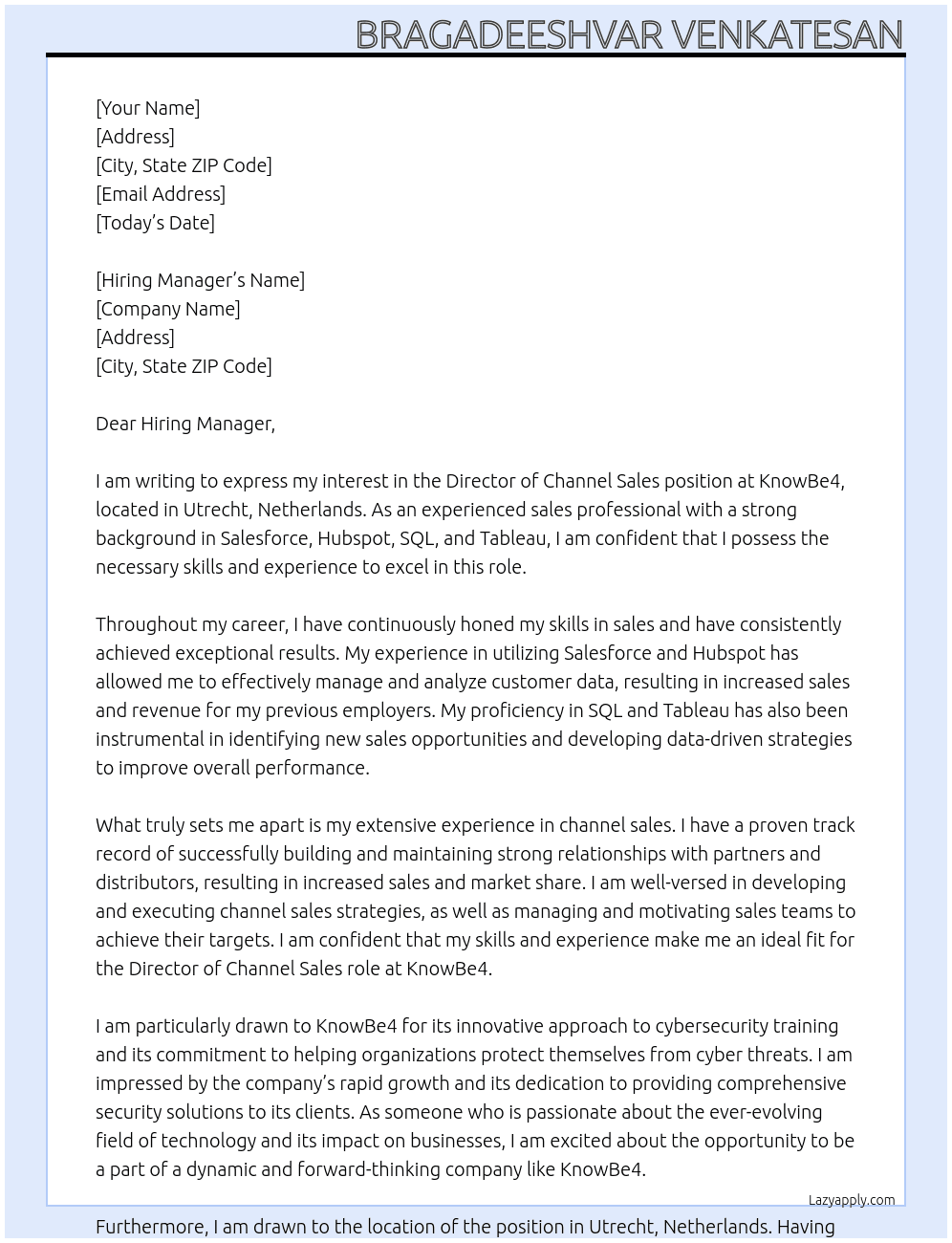 Director of Channel Sales (Position located in Utrecht, Netherlands)  At KnowBe4 Cover Letter