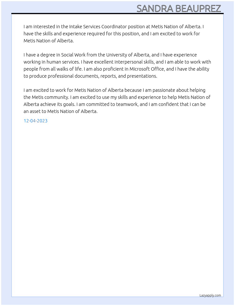 Intake services coordinator At Metis Nation of Alberta  Cover Letter