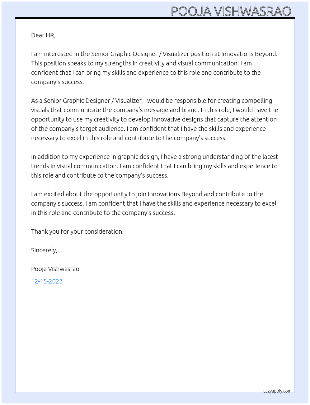 Senior Graphic Designer / Visualizer  At Innovations Beyond  Cover Letter